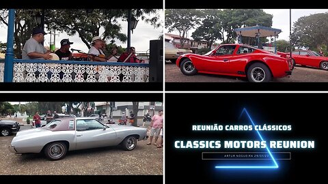 CLASSICS MOTORS REUNION - ARTUR NOGUEIRA -PRAÇA DO CORETO 29/01/23