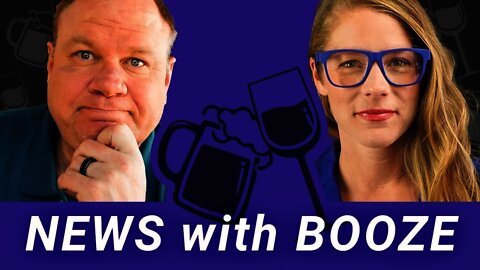 News with Booze: Eric Hunley & Nick Rekieta 07-28-2021