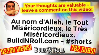 Au nom d'Allah, le Tout Miséricordieux, le Très Miséricordieux. BuildNRoll.com - #shorts