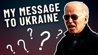 Joe Biden delivers confusing, incomprehensible message to the people of Ukraine