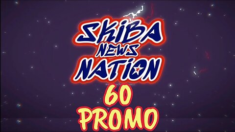 Episode 60 - Skiba News Nation PROMO