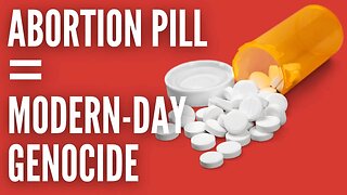Abortion Pill = Modern Day Holocaust
