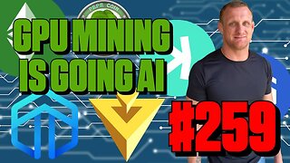 GPU Mining is Going AI | Episode 259