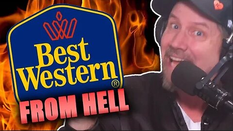 I got KICKED OUT of the Best Western from Hell...