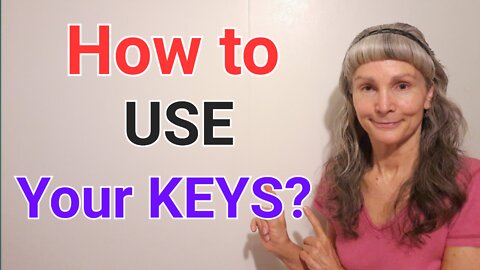 How to USE Your KEYS? – Simple Steps to CONQUERING EVIL