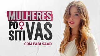 Duda Reis | Mulheres Positivas - 27/08/23