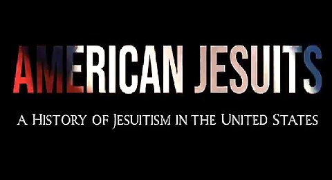 AMERICAN JESUITS: A HISTORY OF JESUITISM IN THE UNITED STATES 👊