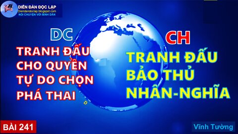 #VĩnhTường: DC TRANH ĐẦU CHO QUYỀN TỰ DO PHÁ THAI, CH BẢO THỦ NHÂN - NGHĨA