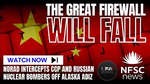 House Hearing On The CCP’s Great Firewall: The Wall Will Fall | NORAD Intercepts CCP and Russian Nuclear Bombers | U.S. Stock Market Wipes $1.1 Trillion In A Day | NFSC NEWS | 07.28.2024 4PM EST