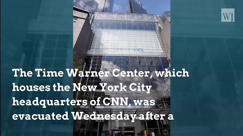 Breaking: CNN Headquarters Evacuated over Suspicious Package