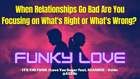 Relationship Affirmations to Dance Music | Its The Funk(I Love You Sugar featuring Ioannis)Gaias Jam