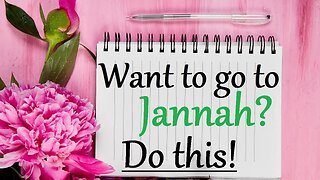 Allah, guide me to Jannah and give me patience! Quran Tafsir