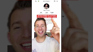 TikTok Banned My Account For Preaching About Jesus. (1.2 MIL Followers)