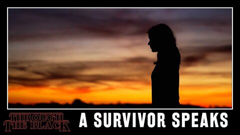 A survivor speaks