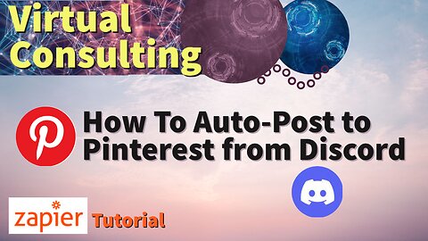 How To Auto-Post to Pinterest from Discord | Zapier Tutorial | How To Automate Your Business