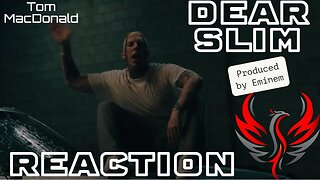 Tom MacDonald - "Dear Slim" Reaction