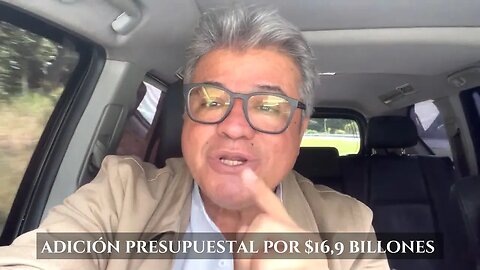 🛑Radican ponencia de adición presupuestal por $16,9 billones👇👇