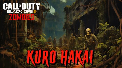 Call of Duty Kuro Hakai Custom Zombies Map