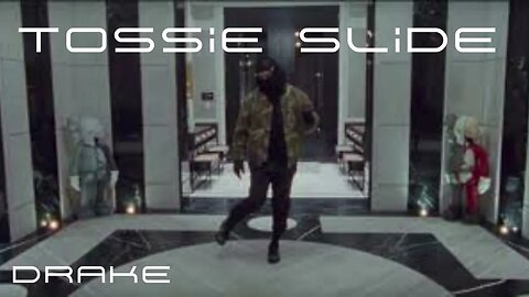 ||TOSSIE SLIDE|| Drake - TOP IN THE BILLBOARD