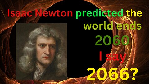 Isaac Newton Predicts the End of an Age 2060 I'm Saying 2066 #endofdays #shortseason