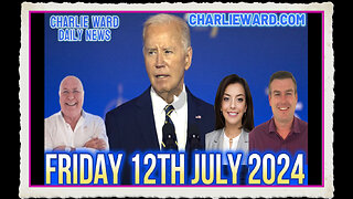 CHARLIE WARD DAILY NEWS WITH PAUL BROOKER DREW DEMI - FRIDAY 12TH JULY 2024