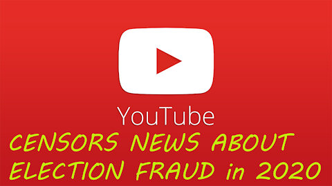 YouTube Bans Any Video Showcasing Massive Electoral Vote Fraud | What are the Leftists Hiding?