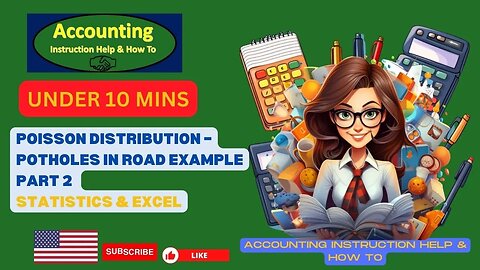 Poisson Distribution – Potholes in Road Example Part 2 Statistics & Excel