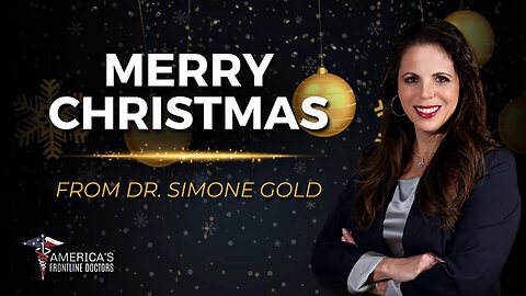 Merry Christmas from Dr. Simone Gold