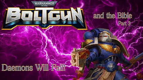 Warhammer 40,000 Boltgun Lets Play Part 3