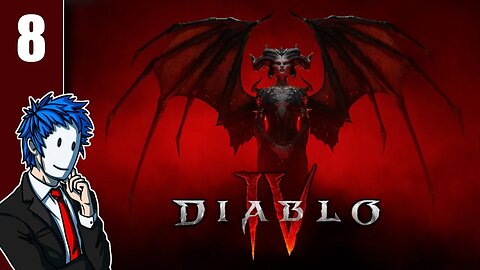 Diablo IV | Episode 8/8
