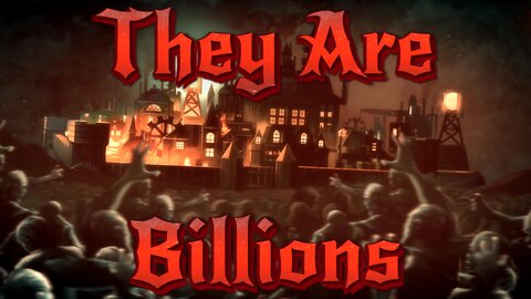 They Are Billions Stream Ep 4 Moar Zombies