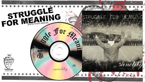 Struggle for Meaning 💿 Sanctity (Full CD EP). 2001 Detroit Christian Punk.