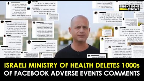 ISRAELI HEALTH OFFICIALS DELETE 1000s OF FACEBOOK ADVERSE EVENTS COMMENTS