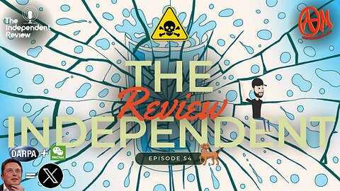 Ep 54: The Independent Review
