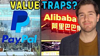Are Alibaba & Paypal Stock Value Traps?
