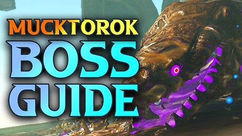 Zelda Tears Of The Kingdom Mucktorok Boss Guide