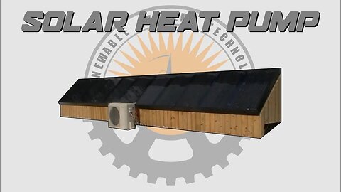☀️ DIY Solar Heat Pump - Build A Solar Heat Pump System - Off Grid Living!