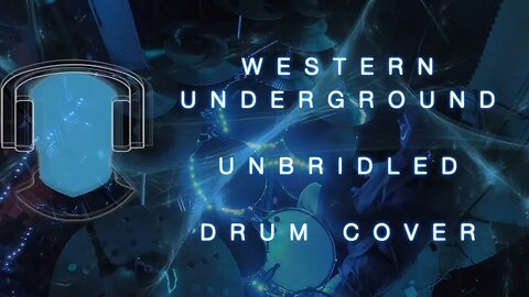 S21 Western Underground Unbridled Drum Cover
