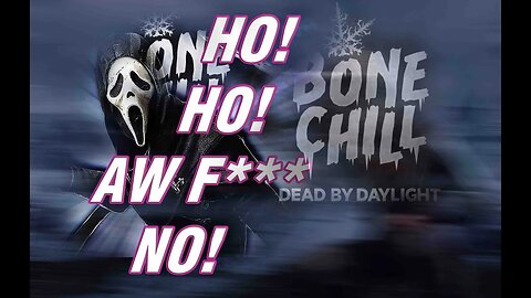 Dead by Daylight _ KILLER GHOSTFACE Harassing ME! No Holiday VIBES tis the season.