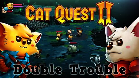 Cat Quest II - Double Trouble