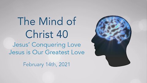 The Mind of Christ Part 40