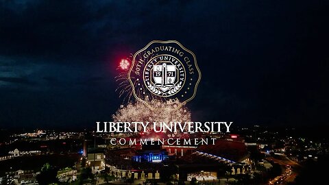 Liberty University Commencement 2023 Recap