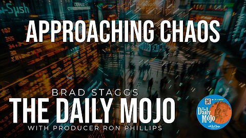 Approaching Chaos - The Daily Mojo 080624