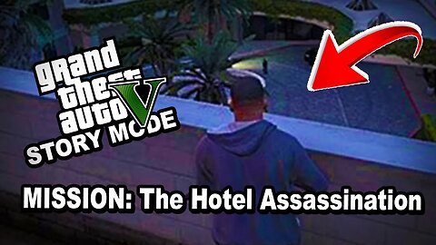 GRAND THEFT AUTO 5 Single Player 🔥 Mission: THE HOTEL ASSASSINATION ⚡ Waiting For GTA 6 💰 GTA 5
