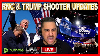 RNC DAY 1 & TRUMP SHOOTER UPDATES | BASED AMERICA 7.15.24 8pm EST