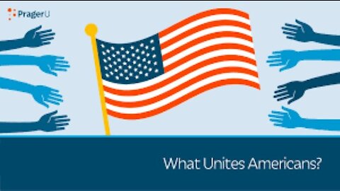 What Unites Americans? Watch Video