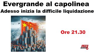 Evergrande al capolinea - Adesso inizia la difficile liquidazione