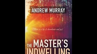 The Master's Indwelling by Andrew Murray - Audiobook