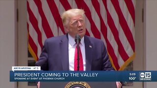 President Trump coming to the Valley