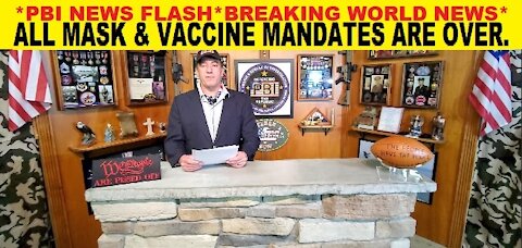 PBI PRESS CONFERENCE ALL MASK AND VACCINE MANDATES ARE OVER!